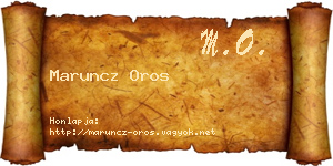 Maruncz Oros névjegykártya